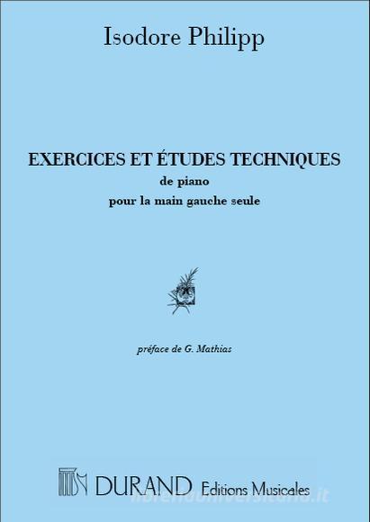 Exercises Et Etudes Techniques Pour La Main Gauche Pour Piano Methode