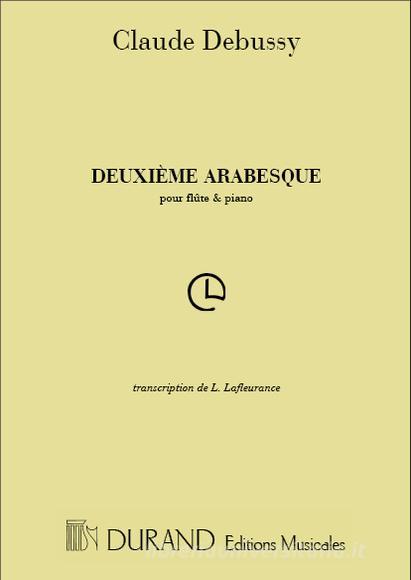Deuxieme Arabesque  Pour Flute Et Piano