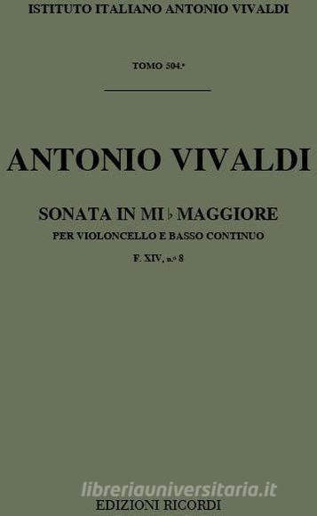 Sonate Per Vc. E B.C.: In Mi Bem. Rv 39 (F Xiv, 8 - T 504) Opere Strumentali Di A. Vivaldi (Malipiero)
