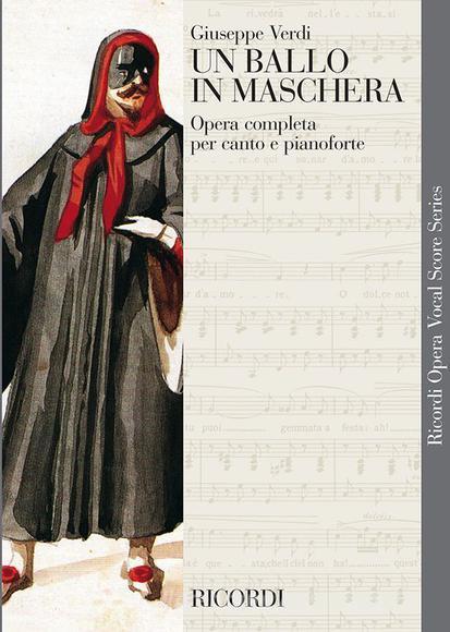 Un Ballo In Maschera Ed. Tradizionale - Riduzione Per Canto E Pianoforte (Testo Cantato Italiano) Opera Vocal Score Series - Spartito (Ril. Brochure)