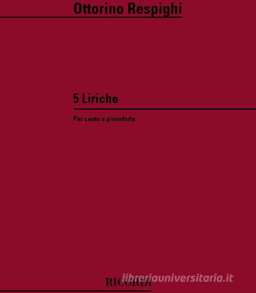 Cinque Liriche Per Voce E Pianoforte (Mezzosoprano/Baritono)