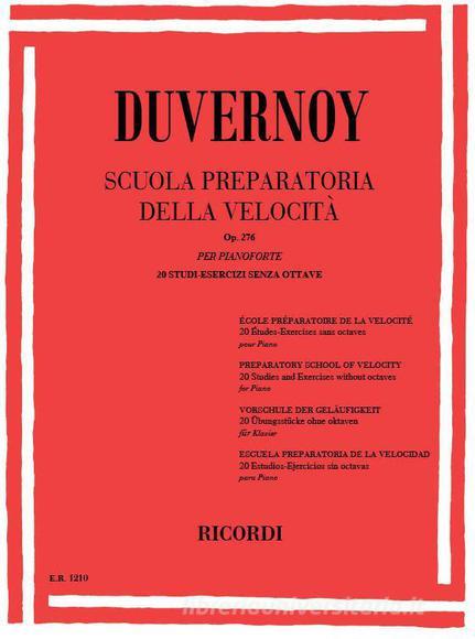 Scuola Preparatoria Della Velocita Op. 276 20 Studi - Esercizi Senza Ottave - Per Pianoforte
