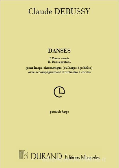 Danses Pour Harpe A Pedales  Et Orchestre A Cordes Partie De Harpe