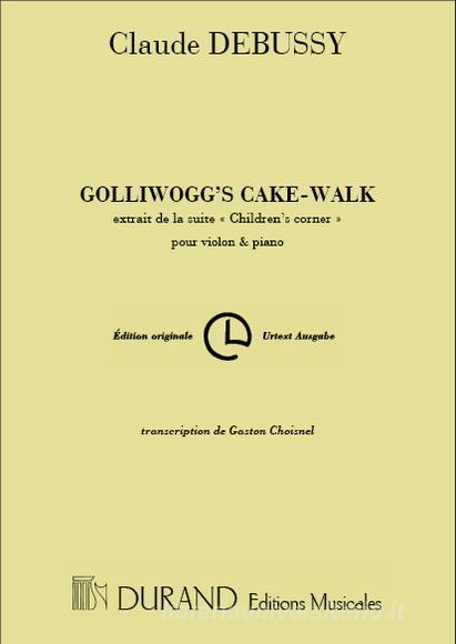 Golliwogg'S Cake-Walk Pour Violon/Piano (Gaston Choisnel)