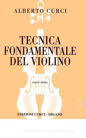 Tecnica Fondamentale Del Violino Parte Prima