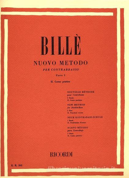 Nuovo Metodo Per Contrabbasso A 4 E 5 Corde Parte I - Volume Ii Corso Pratico