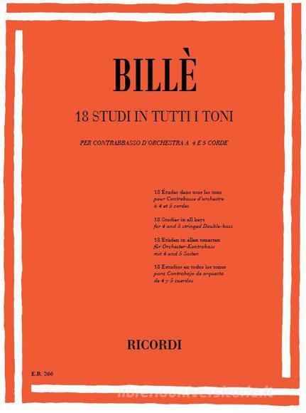 18 Studi In Tutti I Toni Per Contrabbasso D'Orchestra A 4 E 5 Corde