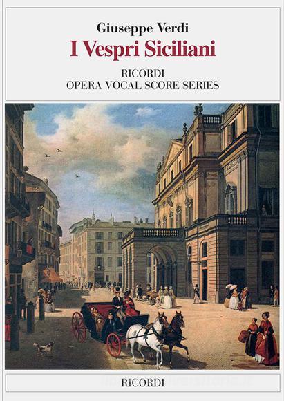 I Vespri Siciliani Ed. Tradizionale - Riduzione Per Canto E Pianoforte (Testo Cantato Italiano) Opera Vocal Score Series - Spartito (Ril. Brochure)