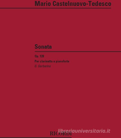 Sonata Op. 128 Ed. Garbarino - Per Clarinetto E Pianoforte
