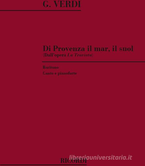 La Traviata: Di Provenza Il Mar Il Suol Per Baritono E Pianoforte
