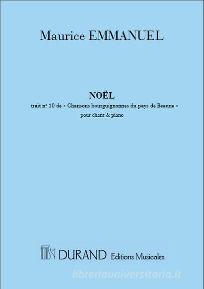 Chansons Bourguignonnes: X. Noel Choeur/Piano Spartito