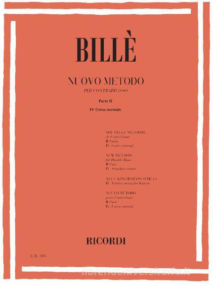 Nuovo Metodo Per Contrabbasso A 4 E 5 Corde Parte Ii - Iv Corso Normale (Vol. V)
