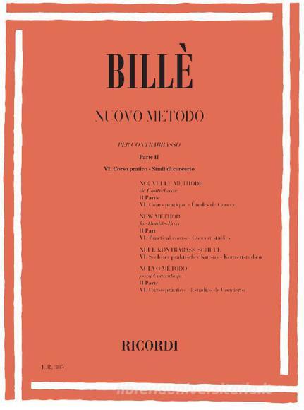 Nuovo Metodo Per Contrabbasso A 4 E 5 Corde Volume Vii - Vi Corso Pratico. Studi Di Concerto