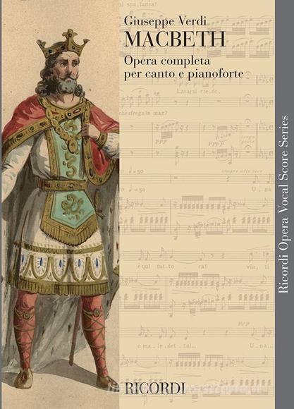Macbeth Ed. Tradizionale - Riduzione Per Canto E Pianoforte (Vers. 1865) (Testo Cantato Italiano) Opera Vocal Score Series - Spartito (Ril. Brochure)