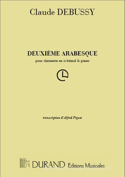 Arabesque N 2 Clar/Piano Transcription Par Alfred Piguet