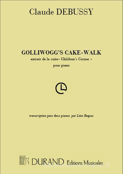 Children'S Corner: N. 6 Golliwogg'S Cake-Walk Transcription Pour 2 Pianos Par L. Roques Partition