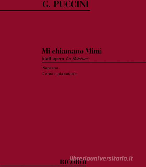 La Boheme: Mi Chiamano Mimi' Per Soprano E Pianoforte