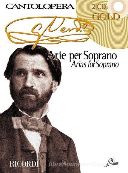 Cantolopera: Arie Per Soprano - Gold Per Voce E Pianoforte Cantolopera - Spartito + 2 Cd
