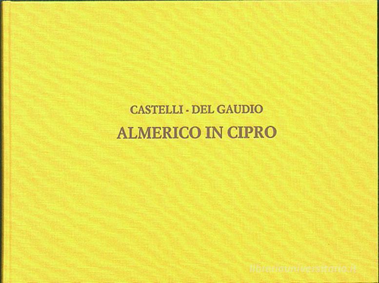 Almerico In Cipro Ed. G. Morelli Drammaturgia Musicale Veneta /7 - Partitura In Facsimile