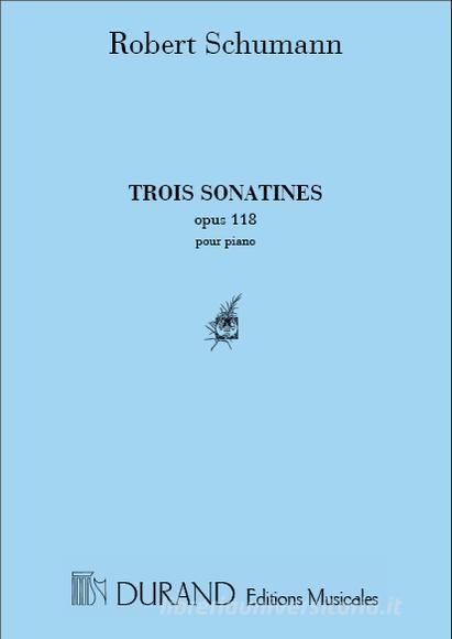 3 Sonatines Op. 118 Rev. G. Faure - Pour Piano Partition