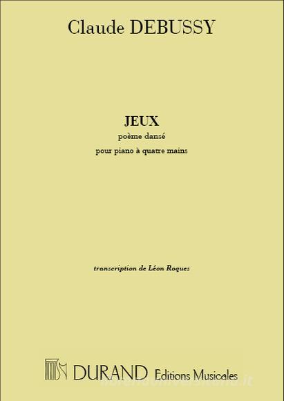 Jeux Poeme Danse - Transcription Pour Piano 4 Mains Par L. Roques Partition