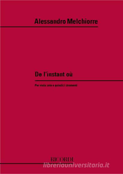 De L'Instant Ou Per Viola Sola E 15 Strumenti Partitura