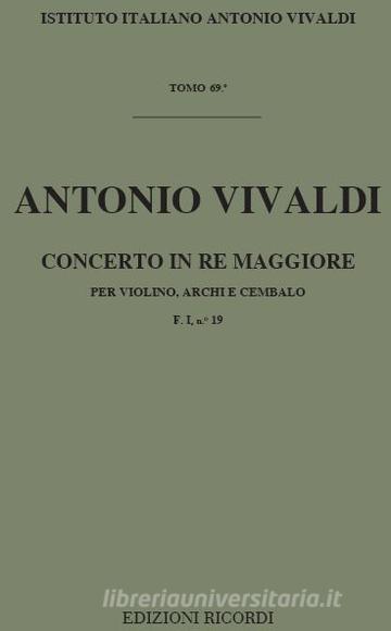 Concerti Per Vl., Archi E B.C.: In Re Rv 217 F I, 19 - T 69 Opere Strumentali Di A. Vivaldi (Malipiero)