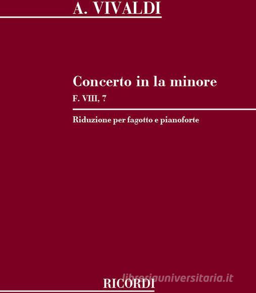 Concerti Per Fg., Archi E B.C.: In La Min. Rv 497 F Viii, 7 - T 72 Riduzione Per Fagotto E Pianoforte