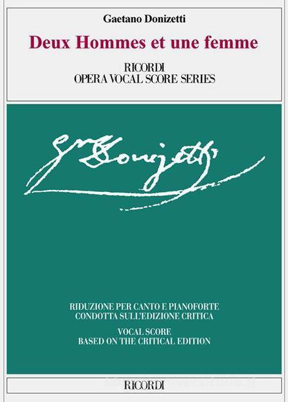 Deux Hommes Et Une Femme (Rita) Ed. Critica P. Rossini - Riduzione Per Canto E Pianoforte (Testo Cantato Francese) Opera Vocal Score Series - Spartito (Ril. Brochure)