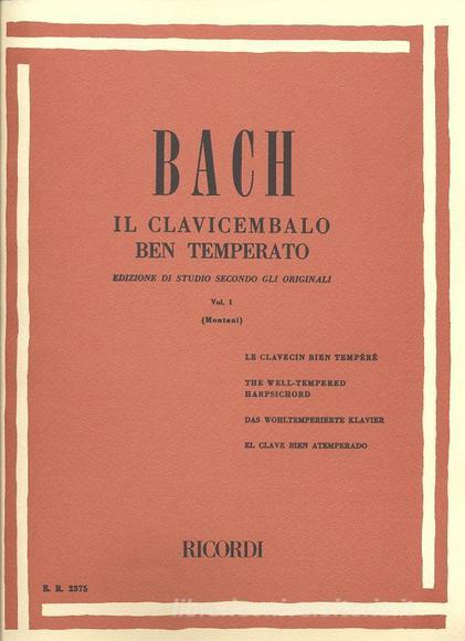 Il Clavicembalo Ben Temperato Volume I Edizione Di Studio Secondo Gli Originali - Per Pianoforte Ed. P. Montani