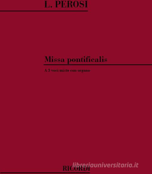 Missa Pontificalis A 3 Voci Miste Con Organo Partitura