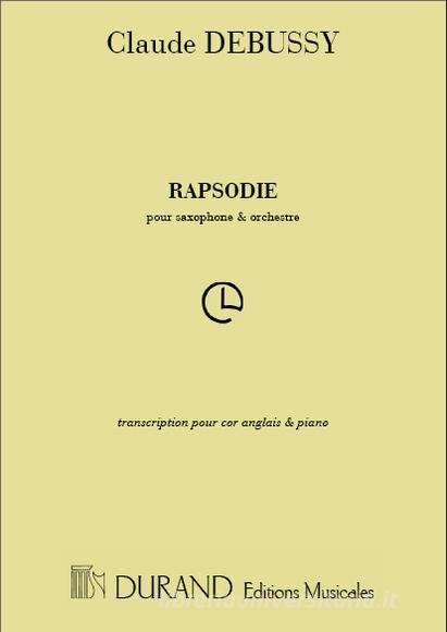 Rhapsodie Pour Saxophone Et Orchestre Transcription Pour Cor Anglais Et Piano
