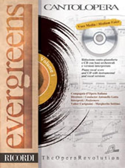 Cantolopera: Evergreens (Voce Media - Medium Voice) Per Voce E Pianoforte Cantolopera - Spartito + Cd