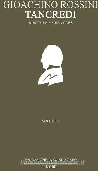 Tancredi Ed. Critica Ph. Gossett - Partitura Partitura Formato Studio