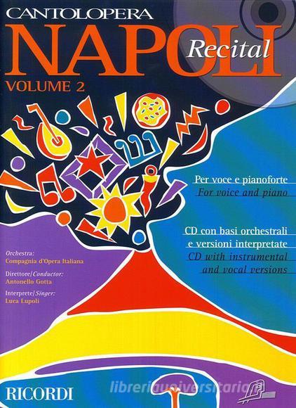 Cantolopera: Napoli Recital Vol. 2 Per Voce E Pianoforte Cantolopera - Spartito + Cd