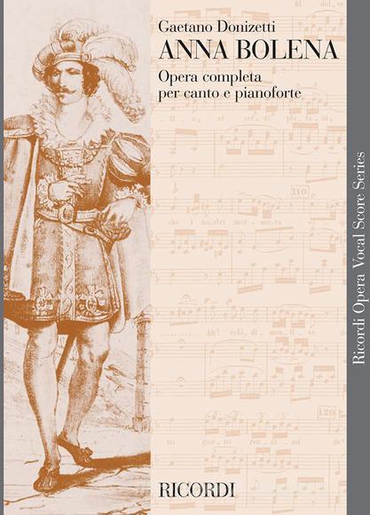 Anna Bolena Ed. Tradizionale - Riduzione Per Canto E Pianoforte (Testo Cantato Italiano) Opera Vocal Score Series - Spartito (Ril. Brochure)