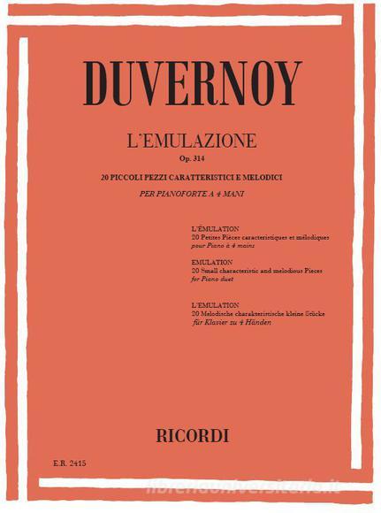 L'Emulazione Op. 314 20 Piccoli Pezzi Caratteristici E Melodici Per Pianoforte A 4 Mani