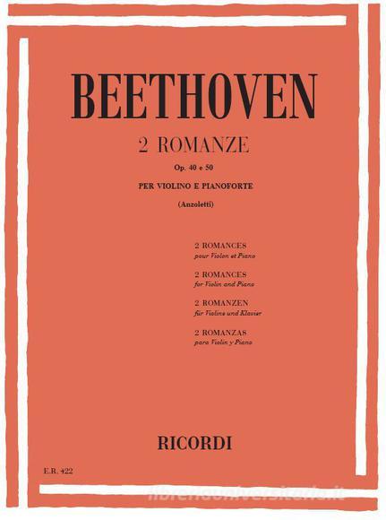 2 Romanze Op. 40 E 50 Per Violino E Pianoforte Ed. M. Anzoletti