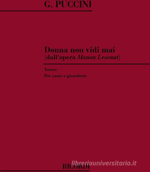 Manon Lescaut: Donna Non Vidi Mai Per Tenore E Pianoforte
