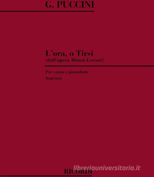 Manon Lescaut: L'Ora O Tirsi Per Soprano E Pianoforte