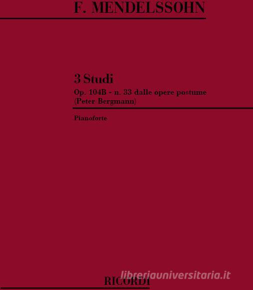 3 Studi Op. 104 B - N. 33 Dalle Opere Postume