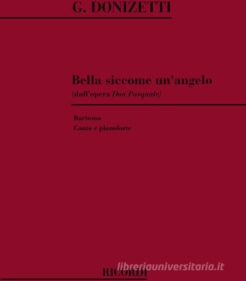 Don Pasquale: Bella Siccome Un Angelo Per Baritono E Pianoforte