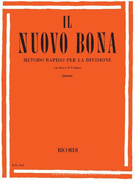 Il Nuovo Bona Metodo Rapido Per La Divisione In Chiave Di Violino Ed. M. Zanon