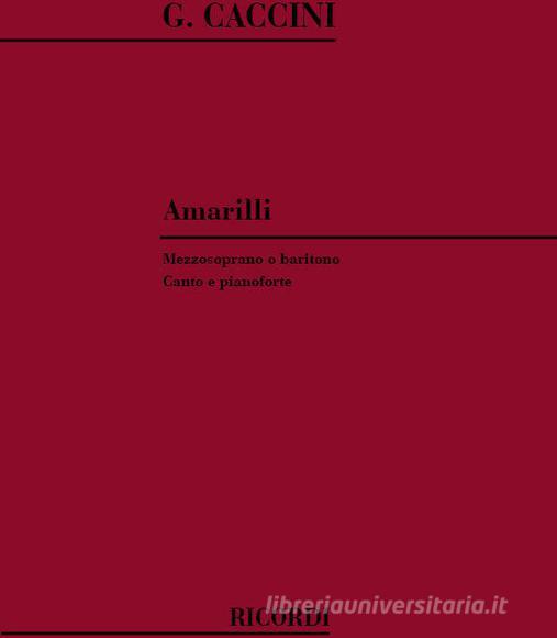 Amarilli Per Voce E Pianoforte