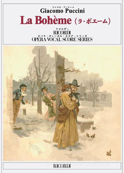 La Boheme Ed. Tradizionale - Riduzione Per Canto E Pianoforte (Testo Cantato Italiano-Giapponese) Opera Vocal Score Series - Spartito (Ril. Brochure)