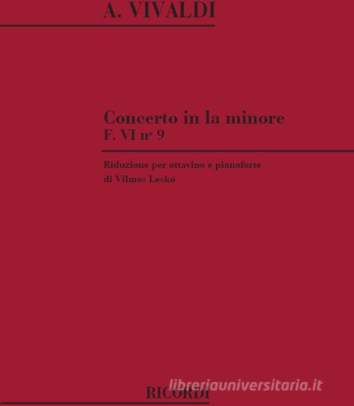 Concerto Per Ott  (Flautino) Archi E Cembalo In La Min. Rv 445 F. Vi/9 - Riduzione Per Ottavino E Pianoforte