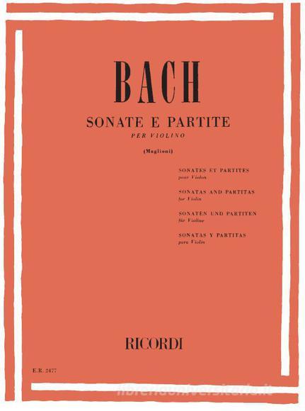 6 Sonate E Partite Bwv 1001 - 1006 Per Violino Solo Ed. Maglioni