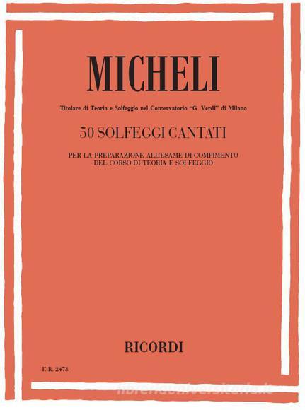 Solfeggi Cantati [50] Per La Preparazione All'Esame Di Compimento Del Corso Di Teoria E Solfeggio