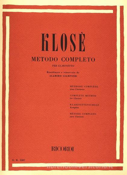 Metodo Completo Per Clarinetto Riordinato E Rinnovato Ed. A. Giampieri