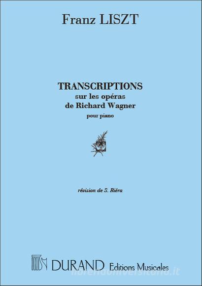 Extrait Des Operas (Recueil) Ed. S. Riera - Transcriptions Pour Piano Par F. Liszt  Partition